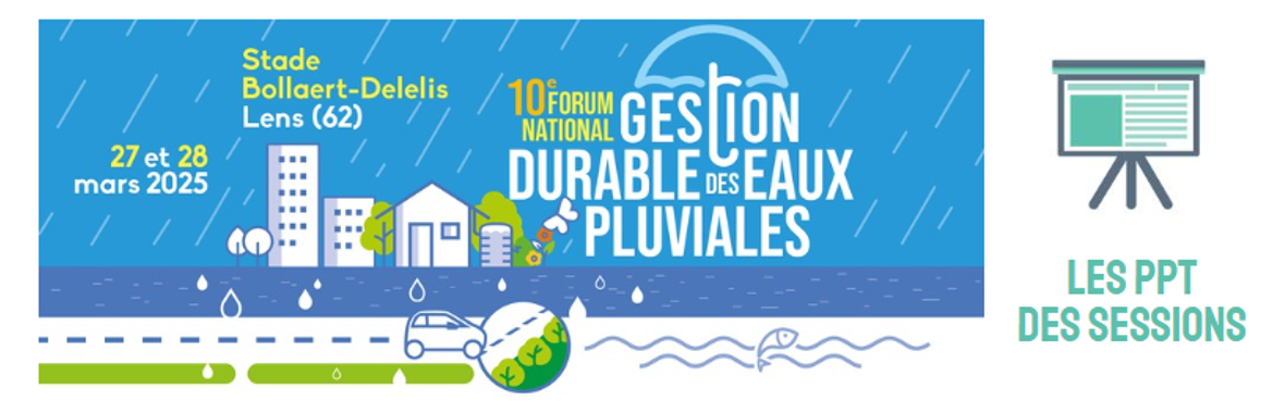 Image bannière de la formation Supports de présentation : 10ème Forum national de gestion durable des Eaux Pluviales #FEP25 