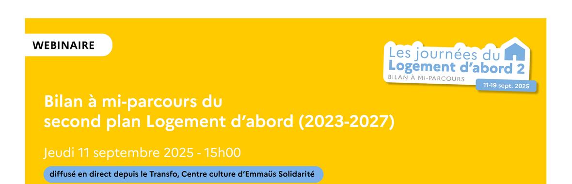 Image bannière de la formation [DIHAL] Bilan à mi-parcours du second plan Logement d'abord (2023-2027) 