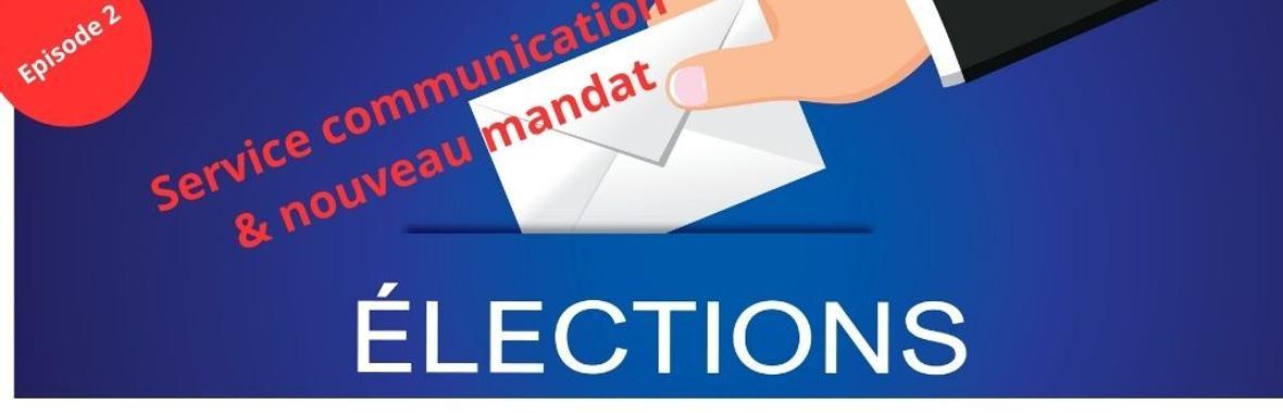 Image bannière de la formation Service communication : bien démarrer le mandat – Épisode 2, partage de pratiques 
