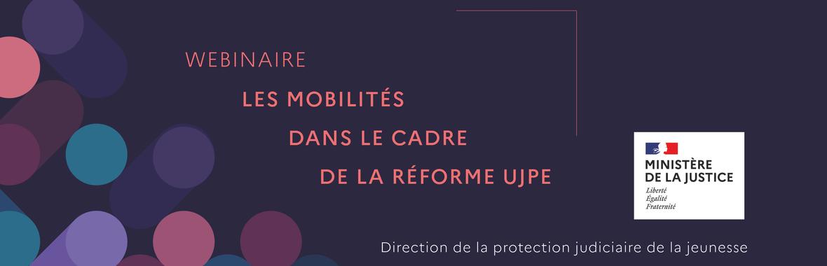 Image bannière de la formation Les mobilités dans le cadre de la réforme UJPE 