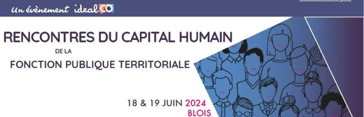 Image bannière de la formation [ Evénement en présentiel ] Venez vivre les 2èmes Rencontres Nationales du Capital Humain de la FPT