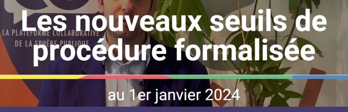 Image bannière de la formation Les nouveaux seuils de procédure formalisée au 1er janvier 2024