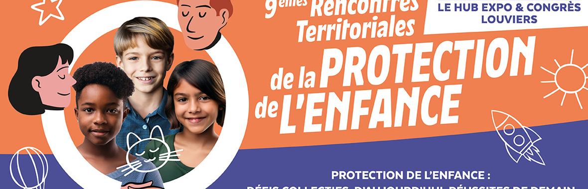 Image bannière de la formation 9èmes Rencontres Territoriales de la Protection de l'Enfance 
