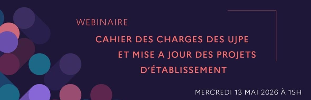 Image bannière de la formation Cahier des charges des UJPE et mise à jour des projets d’établissement 